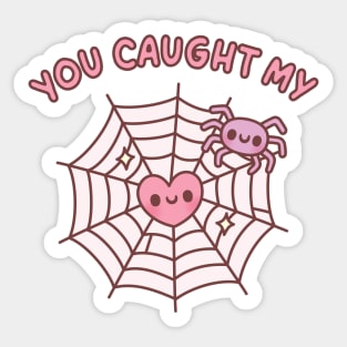 Cute Spider You Caught My Heart Love Pun Sticker